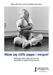 Affisch från kampanjen ”Mäns våld mot kvinnor drabbar även barn”